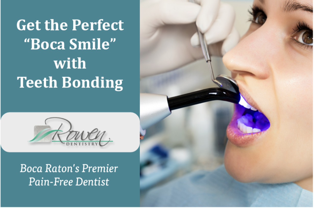 Smile! With Teeth Bonding, You’ll Get That ‘Boca Look’!